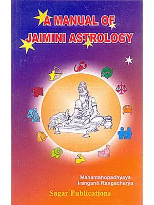 A Manual of Jaimini Astrology