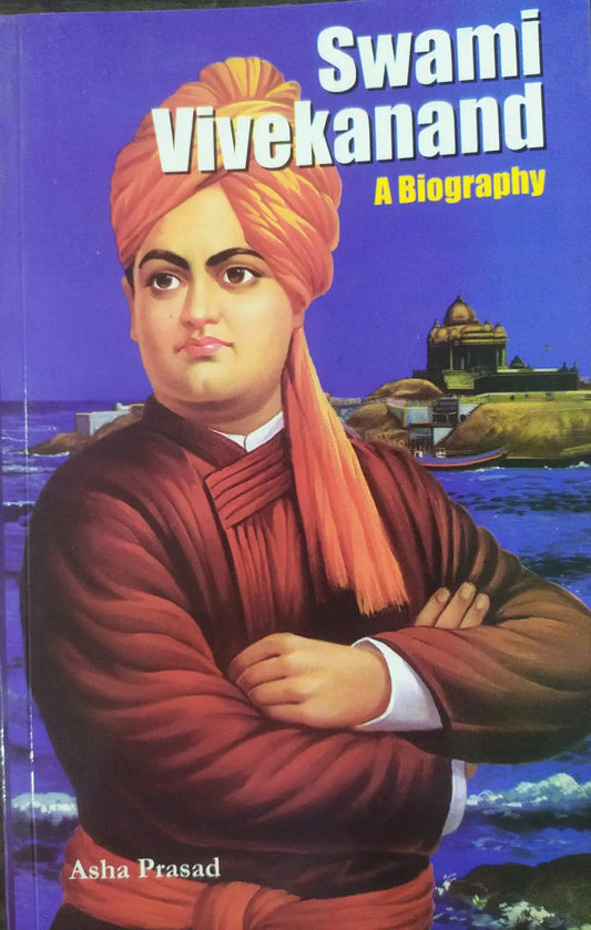 Swami Vivekanand A Biography