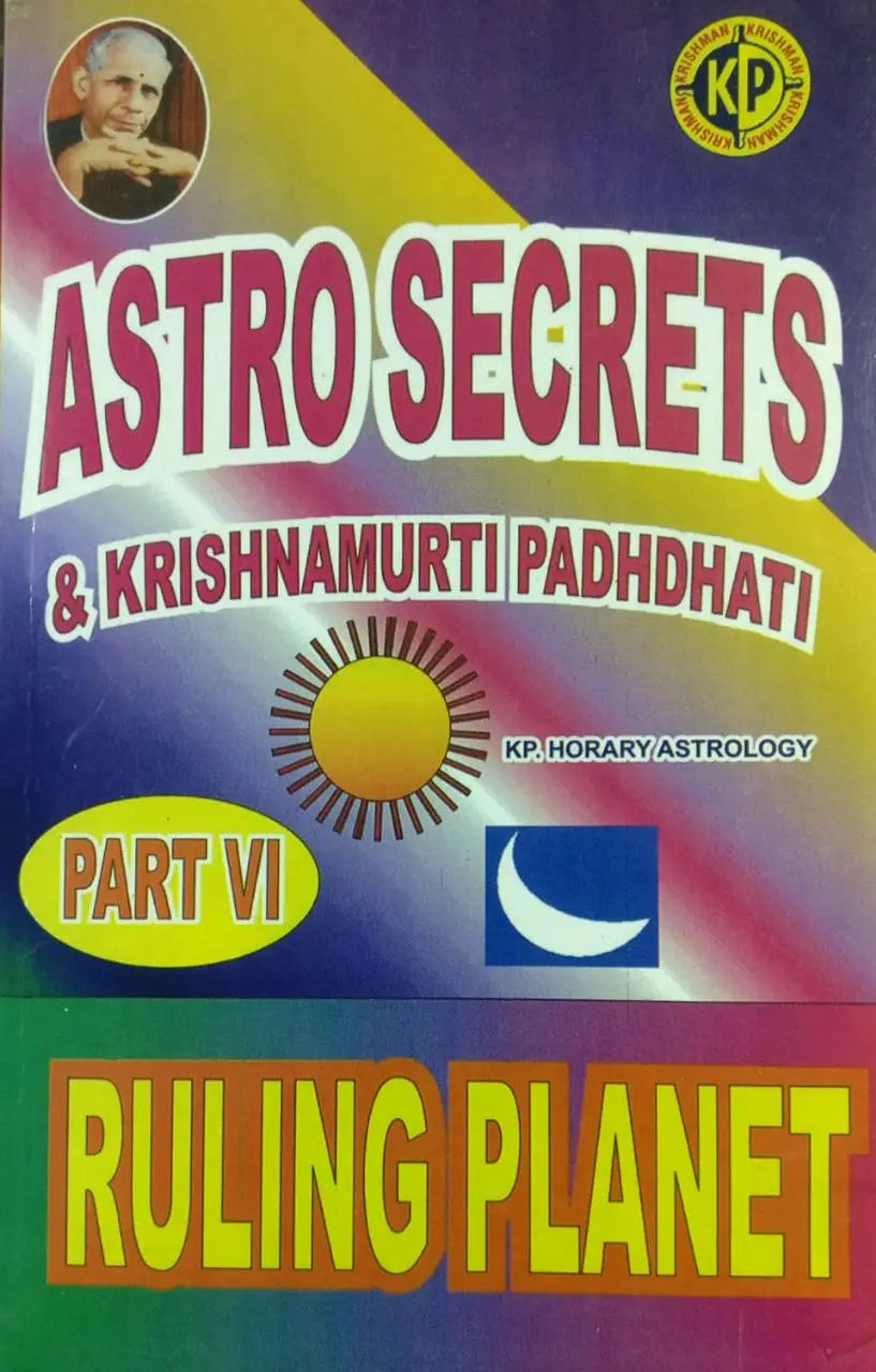 Astro Secrets & KP. Part VI