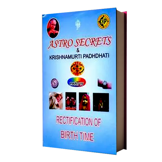 Astro Secrets & KP. Part IV – Rectification of Birth Time