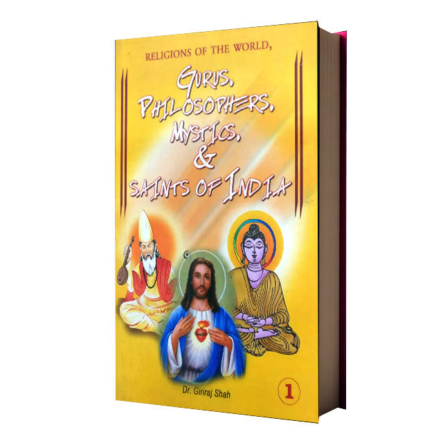 GURUS PHILOSOPHERS MYSTICS & SAINTS OF INDIA ( in 2 PART)