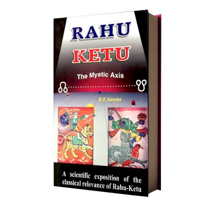 Rahu Ketu : The Mystic Axis