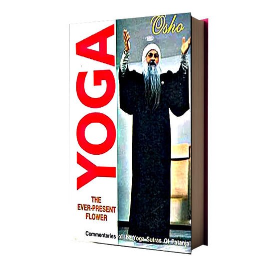 Yoga: The Ever Present Flower