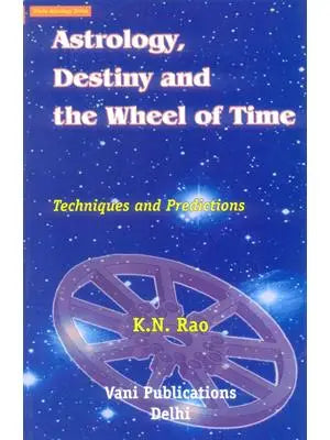 Astrology, Destiny and the Wheels of Time