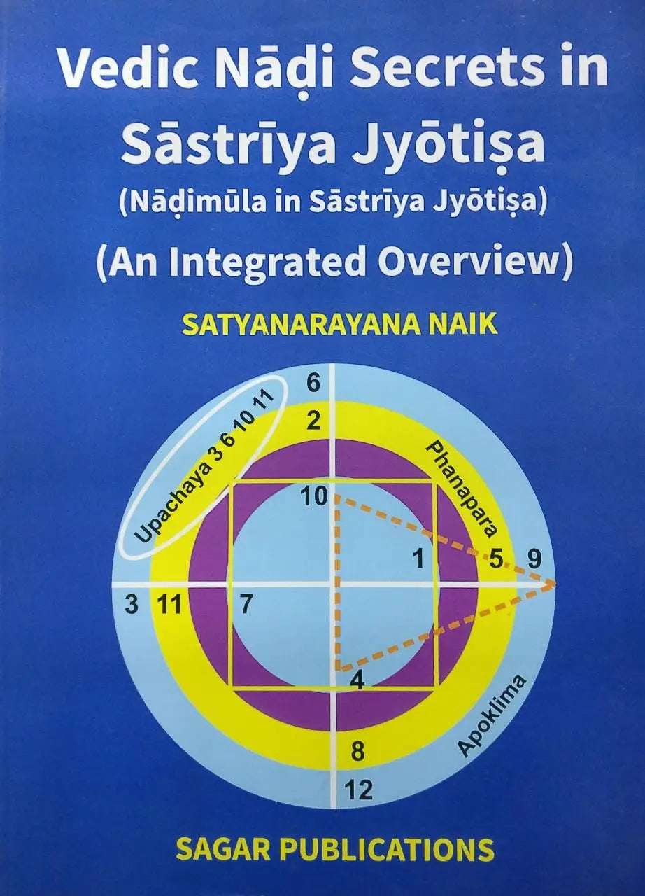 Vedic Nadi Secrets in Sastriya Jyotisa